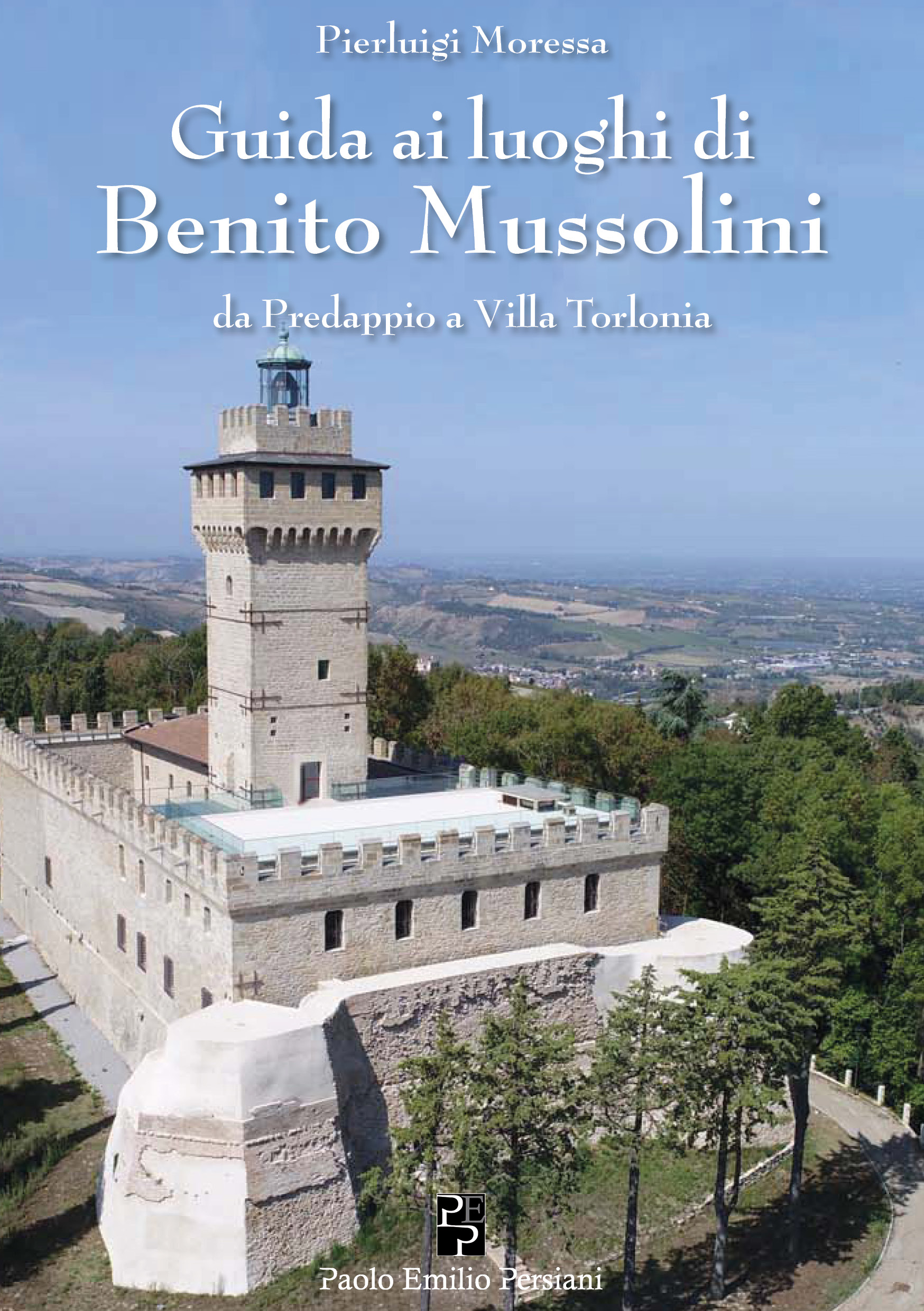 Guida ai luoghi di  Benito Mussolini